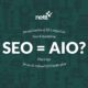 will seo become aio?