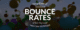 Website Bounce Rates