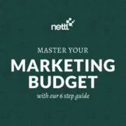 how to master your marketing budget - a 6 step guide