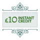 £10 Credit