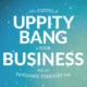 uppity-bang