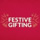 whats new - Festive Gifting Featured