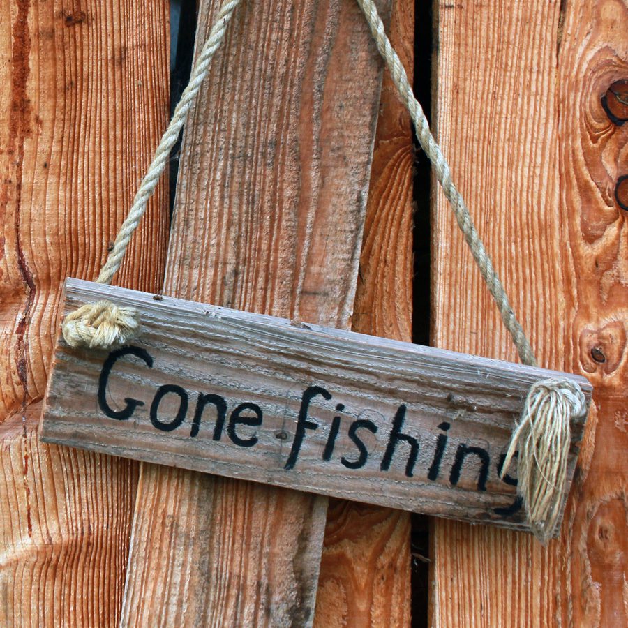 gone fishing signage