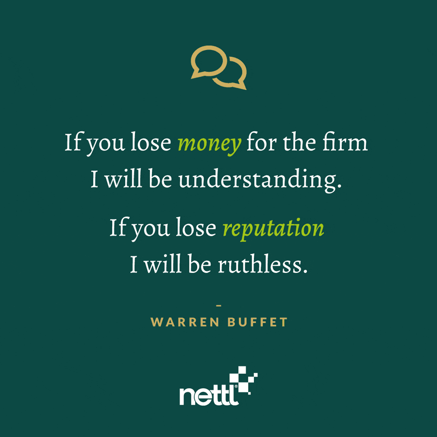 If you lose money for the firm I will be understanding. If you lose reputation I will be ruthless. Warren Buffet Quote