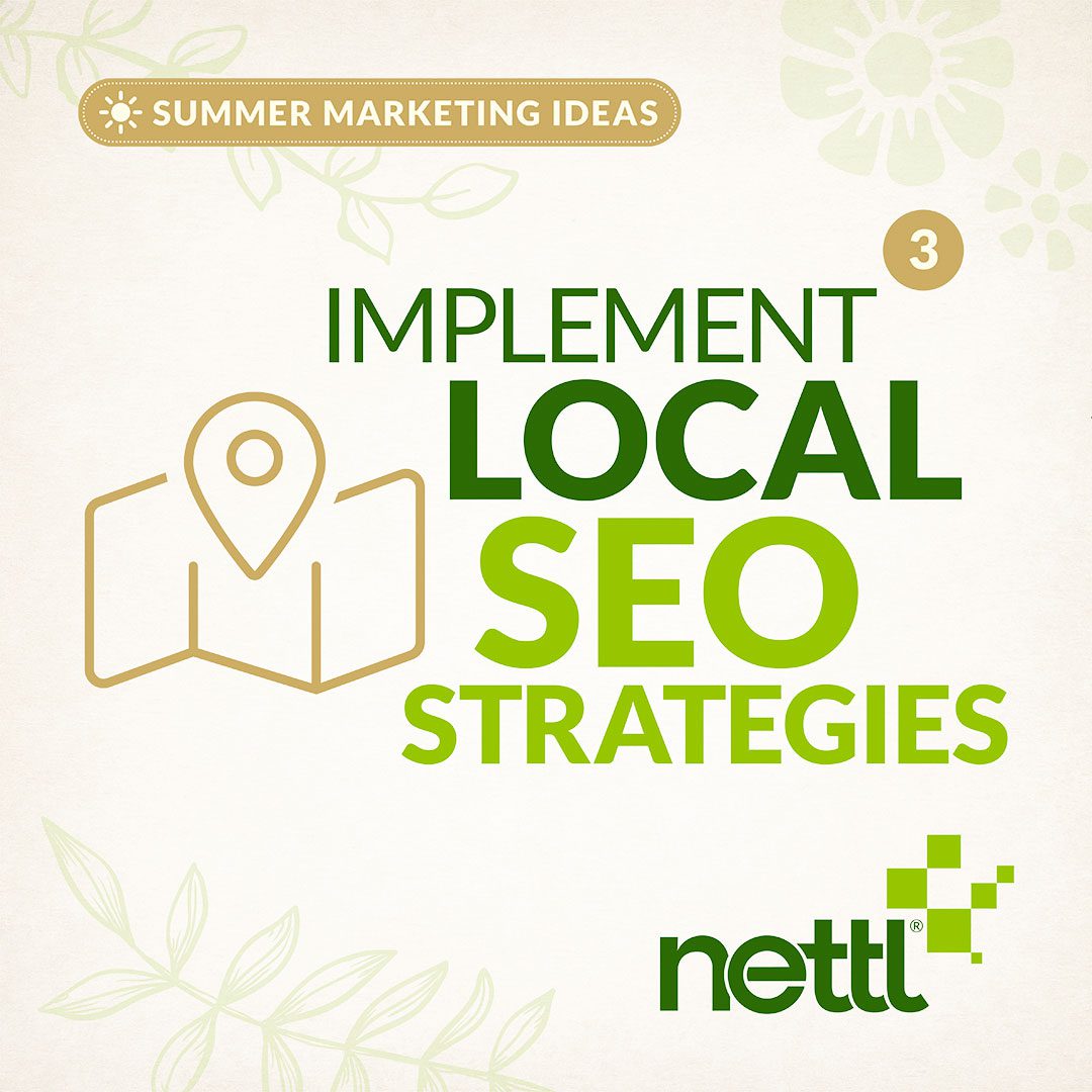 summer marketing tip 3. Implement local seo strategies.