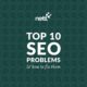 top 10 seo problems